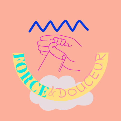 Force et Douceur
